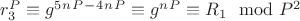 $r_3^P\equiv g^5^n^P^-^4^n^P\equiv g^n^P\equiv R_1\mod P^2$