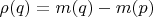 $\rho(q)=m(q)-m(p)$