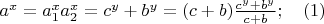 $a^x=a_1^xa_2^x=c^y+b^y=(c+b)\frac {c^y+b^y}{c+b}; \quad (1)$