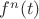 $f^n(t)$