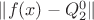 $\|f(x)-Q_2^0\|$