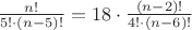 $\[\frac{{n!}}{{5! \cdot (n - 5)!}} = 18 \cdot \frac{{(n - 2)!}}{{4! \cdot (n - 6)!}}\]$