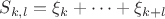 $S_{k,l}=\xi_k+\dots+\xi_{k+l}$