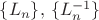 $\{L_n\}, \, \{L^{-1}_{n}\}$ $\{L_n\}, \, \{L^{-1}_{n}\}$