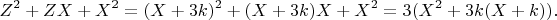 $$Z^2+ZX+X^2=(X+3k)^2+(X+3k)X+X^2=3(X^2+3k(X+k)).$$