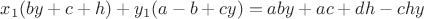 $x_1(by+c+h)+y_1(a-b+cy)=aby+ac+dh-chy$