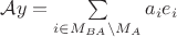 $\mathcal{A}y=\sum\limits_{i\in M_{BA}\setminus M_A}a_ie_i$