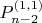 $P^{(1,1)}_{n-2}$