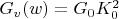$G_{v}(w)=G_{0}K_{0}^2$