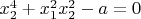 $x_2^4+x_1^2x_2^2-a=0$