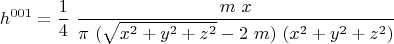 $$h^{001}=\frac{1}{4}\ \frac{m\ x}{\pi\ (\sqrt{x^2+y^2+z^2}-2\ m)\ (x^2+y^2+z^2)}$$