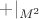 $+|_{M^2}$