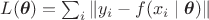 $L(\boldsymbol \theta)=\sum _i\|y_i-f(x_i\mid \boldsymbol \theta )\|$