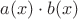 $a(x)\cdot b(x)$