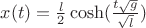$x(t)=\frac{l}{2}\cosh(\frac{t\sqrt{g}}{\sqrt{l}})$