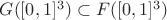 $G([0,1]^3) \subset F([0,1]^3)$