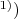 $^{1)})$