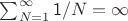 $\sum_{N=1}^{\infty}\mathsf 1/N = \infty$ $\sum_{N=1}^{\infty}\mathsf 1/N = \infty$