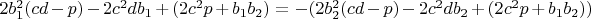 $2b_1^2(cd-p)-2c^2db_1+(2c^2p+b_1b_2)=-(2b_2^2(cd-p)-2c^2db_2+(2c^2p+b_1b_2))$