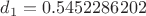 $ d_1=0.5452286202$