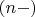 $(n-)$