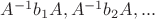 $A^{-1}b_1A,A^{-1}b_2A,... $