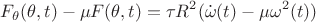 $$
F_{\theta}(\theta, t) - \mu F(\theta, t) = \tau R^2(\dot \omega(t) - \mu \omega^2(t))
$$