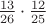 $\frac {13}{26}\cdot\frac{12}{25}$