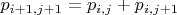 $p_{i+1,j+1}=p_{i,j}+p_{i,j+1}$