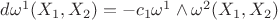 $d\omega^1(X_1,X_2)=-c_1\omega^1\wedge\omega^2(X_1,X_2)$