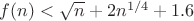 $f(n)<\sqrt n+2n^{1/4}+1.6$