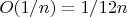 $O(1/n)=1/12n$