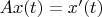 $Ax(t)=x'(t)$
