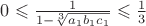 $0\leqslant\frac{1}{1-\sqrt[3]{a_1b_1c_1}}\leqslant\frac{1}{3}$