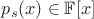 $p_s(x) \in \mathbb{F}[x]$