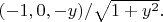 $(-1,0,-y)/\sqrt{1+y^2}.$