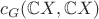 $c_G(\mathbb{C}X,\mathbb{C}X)$ $c_G(\mathbb{C}X,\mathbb{C}X)$