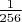 $\frac 1 {256}$