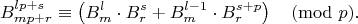 $$B_{mp+r}^{lp+s}\equiv \left(B_m^l\cdot B_r^s+B_m^{l-1}\cdot B_r^{s+p}\right)\pmod p.$$