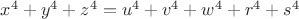 $x^4+y^4+z^4=u^4+v^4+w^4+r^4+s^4$