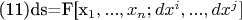 (11)ds=F[x_{1},...,x_{n};dx^{i},...,dx^{j}]