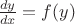 $\frac{dy}{dx}=f(y)$