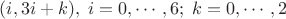 $(i, 3i+k), \; i=0, \cdots, 6; \;  k=0, \cdots, 2$