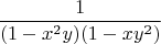 $$\frac{1}{(1-x^2 y)(1-x y^2)}$$