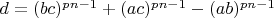 $d=(bc)^{pn-1}+(ac)^{pn-1}-(ab)^{pn-1}$