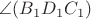 $\angle (B_1D_1C_1)$