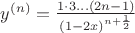 $y^{(n)}=\frac{1 \cdot 3 \dots (2n-1)}{(1-2x)^{n+\frac{1}{2}}}$