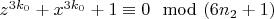 $z^{3k_0}+x^{3k_0}+1\equiv 0\mod(6n_2 +1)$