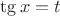 $\operatorname {tg} x=t$