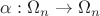 $\alpha: \Omega_n \to \Omega_n$